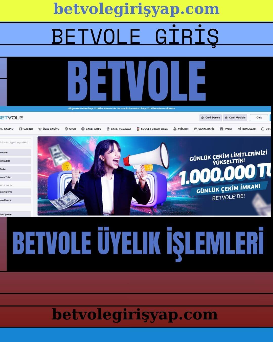 betvole üyelik işlemleri
